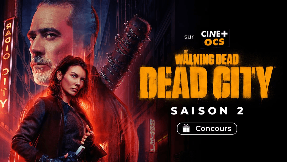 Participez au concours The Walking Dead : Dead City avec CINÉ+ OCS et OQEE by Free