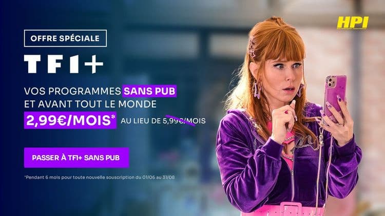 Profitez de TF1+ Premium à prix mini tout l'été : 2,99€/mois pendant 6 mois ! 