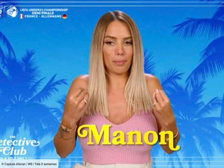 "Ce n’était pas justifié" : Manon Tanti (The Detective Club) règle ses comptes avec Giuseppa après son élimination surprise