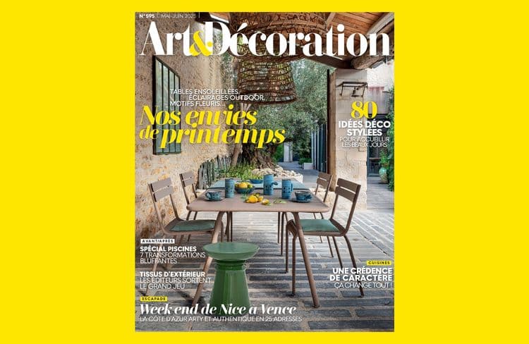 Pour les beaux jours : le nouveau Art & Décoration est en kiosque