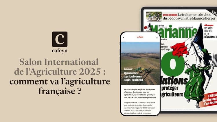 Salon International de l’Agriculture 2025 : Comment va l’agriculture française ? La réponse sur Cafeyn