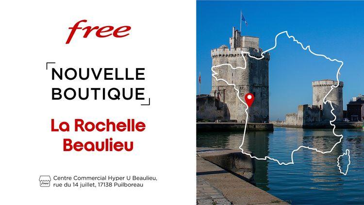 Une nouvelle boutique Free ouvre ses portes à La Rochelle Beaulieu