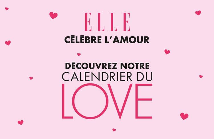 Calendrier du love : ELLE célèbre l'amour !