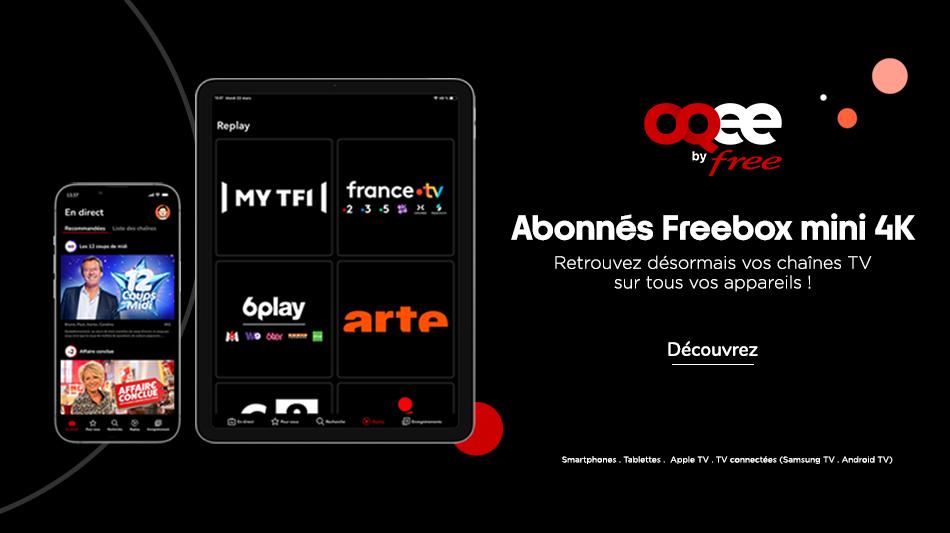OQEE by Free est désormais disponible pour les abonnés Freebox mini 4K