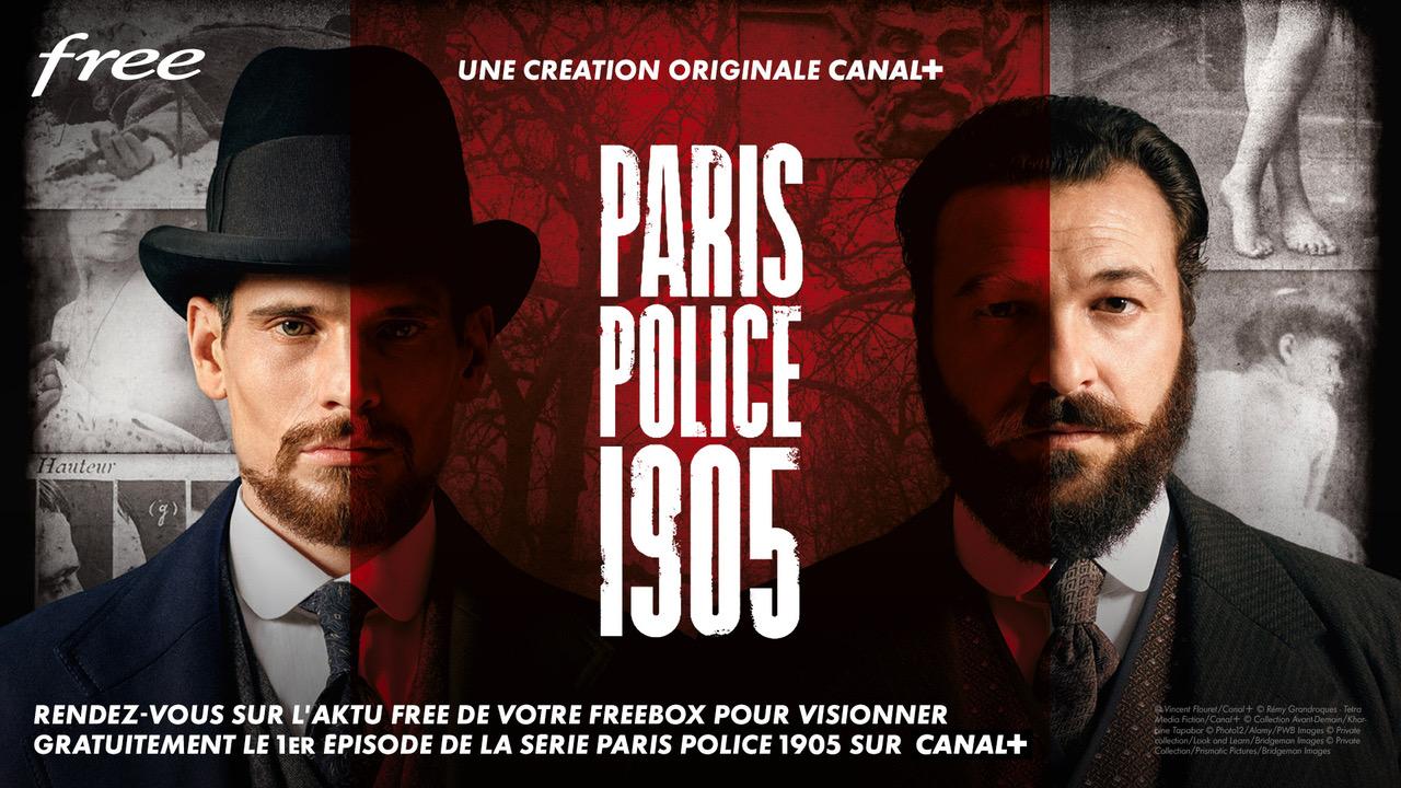 Freebox TV : profitez du 1er épisode offert de la série Paris Police 1905